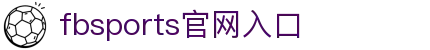 B体育中心 - FB体育在线 - FB Sports官方